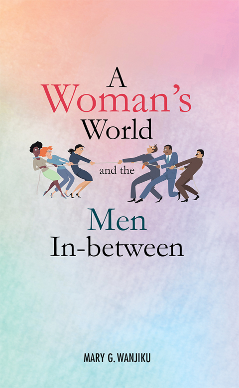 Cover image for book A Woman’s World and the Men in Between