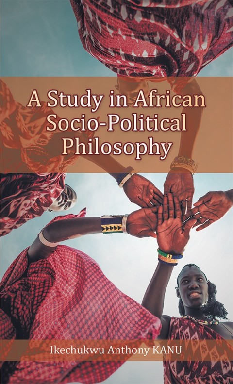 Cover image for book A Study in African Socio-Political Philosophy