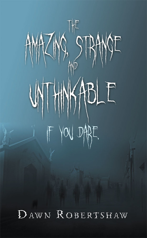 Cover image for book The Amazing, Strange and Unthinkable