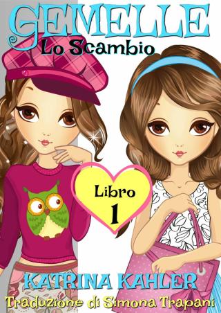 Gemelle Libro 1 Lo Scambio