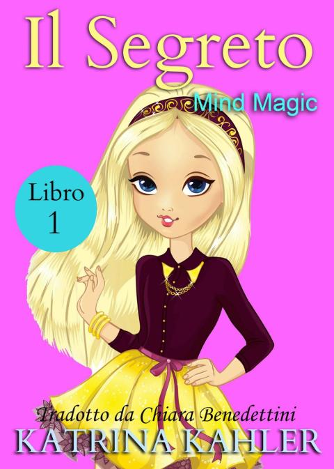 Cover image for book Il segreto - Libro Uno