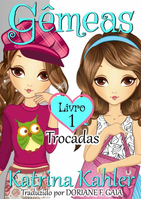 Cover image for book Gêmeas  Livro 1  - Trocadas