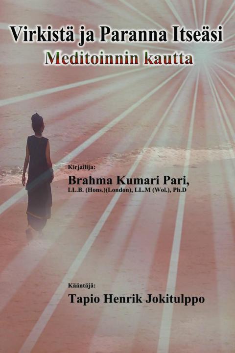 Cover image for book Virkistä ja Paranna Itseäsi Meditoinnin kautta