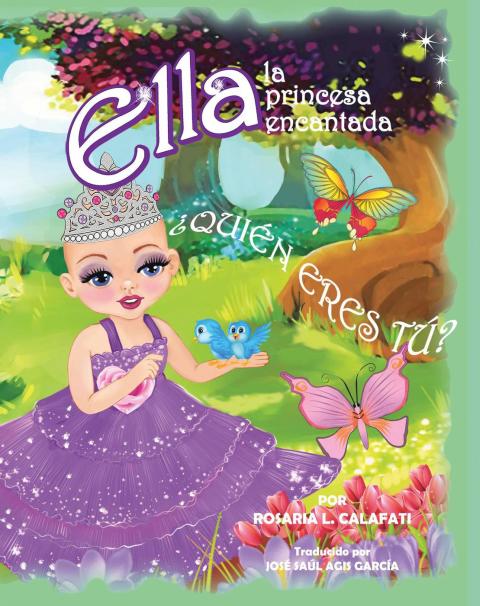 Cover image for book ¿Quién Eres Tú? Ella la Princesa Encantada