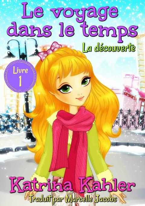 Cover image for book Le voyage dans le temps - Livre 1 -La découverte