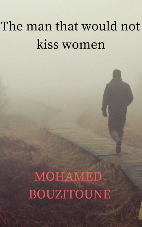 Cover image for book The man that would not kiss women