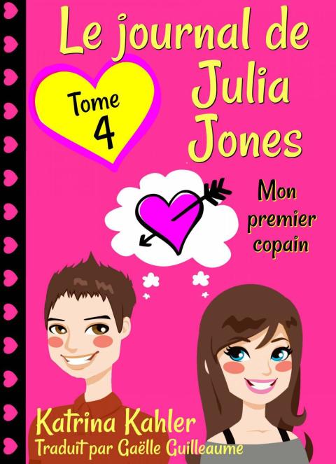 Cover image for book Le journal de Julia Jones -Tome 4 - Mon premier copain