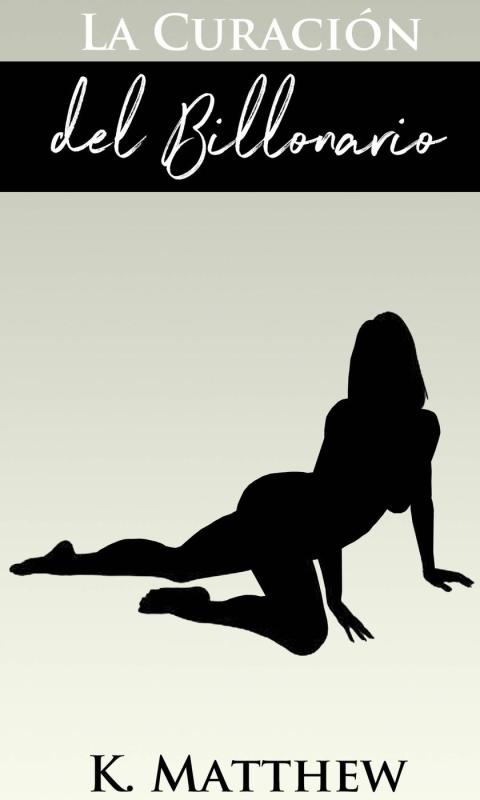 Cover image for book La Curación del Billonario