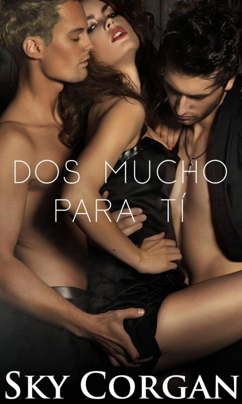 Cover image for book Dos Mucho para Tí