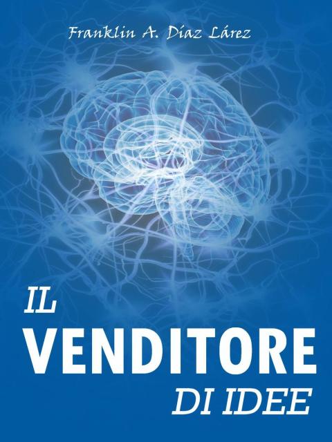 Cover image for book Il Venditore di Idee