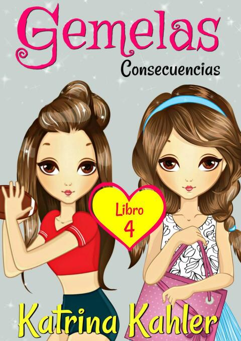 Cover image for book Gemelas: Libro 4: ¡Consecuencias!