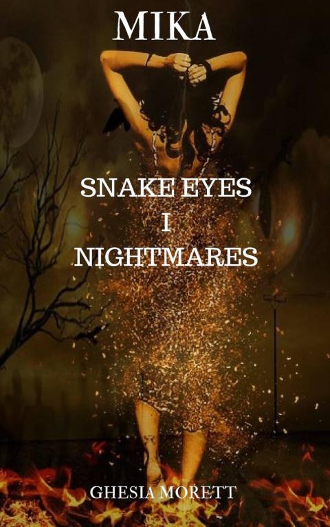 Cover image for book Mika. Snake Eyes. Nightmares.