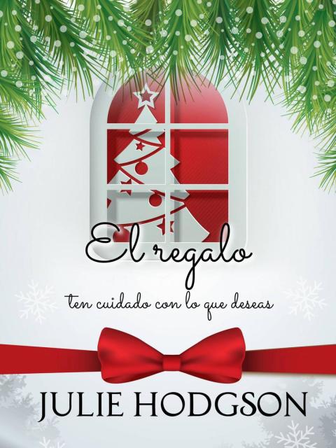 Cover image for book El regalo (ten cuidado con lo que deseas)