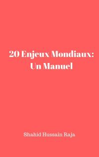 Titelbild: 20 Enjeux Mondiaux: Un Manuel 9781547564163