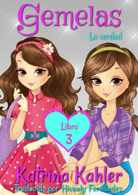 Cover image for book Gemelas Libro 3 - La Verdad