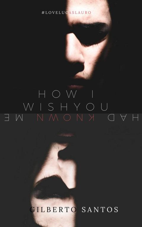 Cover image for book How I wish you had known me