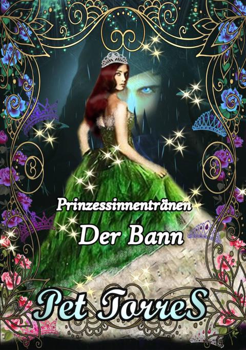 Cover image for book Prinzessinnentränen - Der Bann