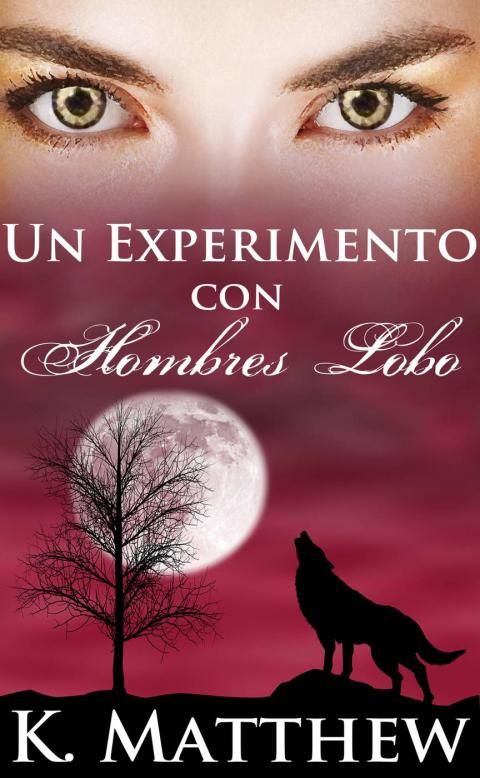 Cover image for book Un Experimento con Hombres Lobo
