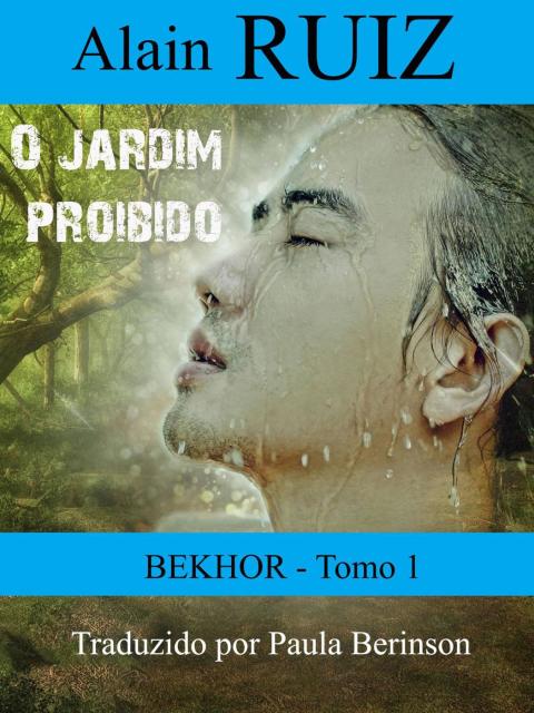 Cover image for book O jardim proibido, tomo 1 (Bekhor)
