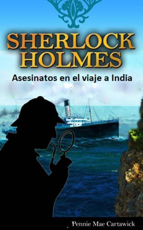 Cover image for book SHERLOCK HOLMES: Asesinatos en el viaje a India
