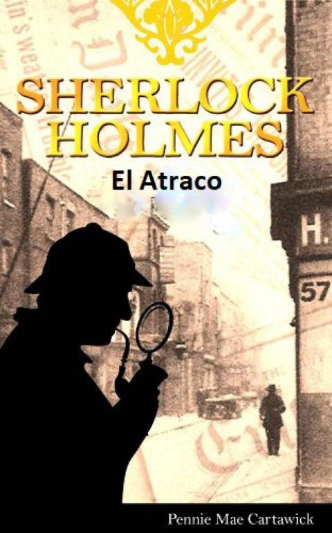 Cover image for book Sherlock Holmes: El Atraco