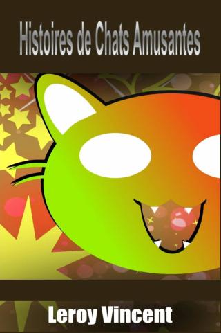 Histoires de Chats Amusantes
