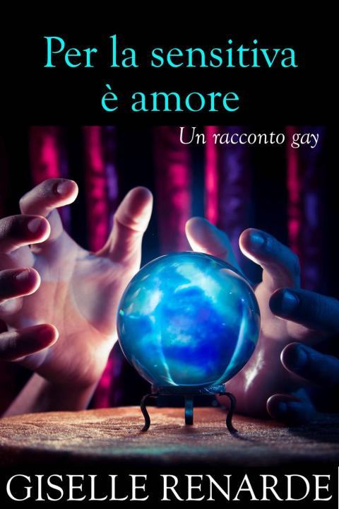 Cover image for book Per la sensitiva è amore