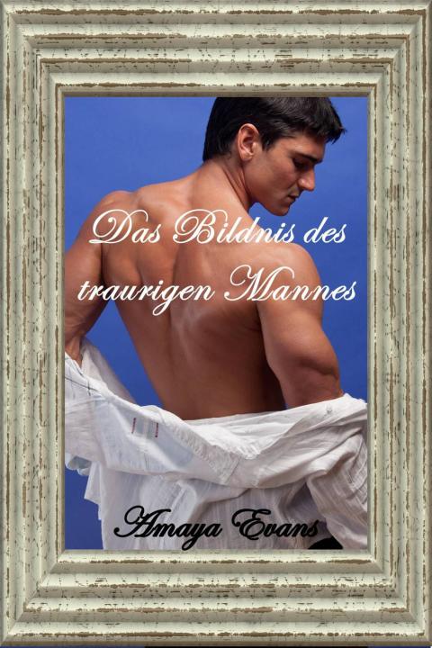 Cover image for book Das Bildnis des traurigen Mannes