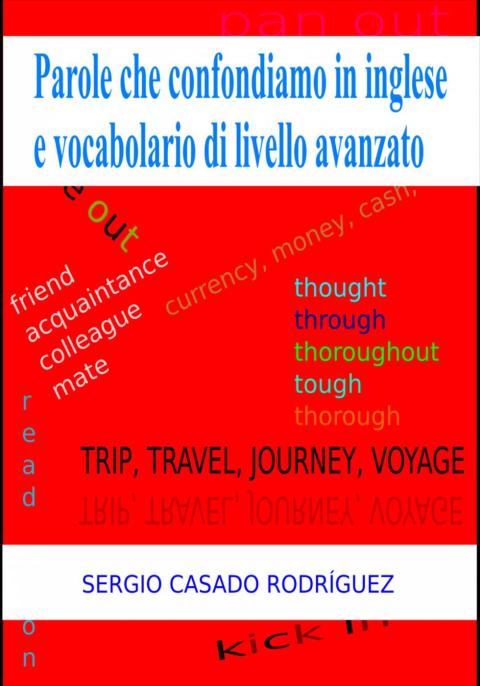 Cover image for book Parole che confondiamo in inglese e vocabolario di livello avanzato