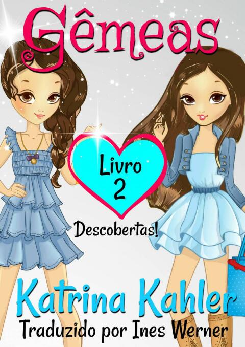 Cover image for book Gêmeas: Livro 2 - Descobertas!