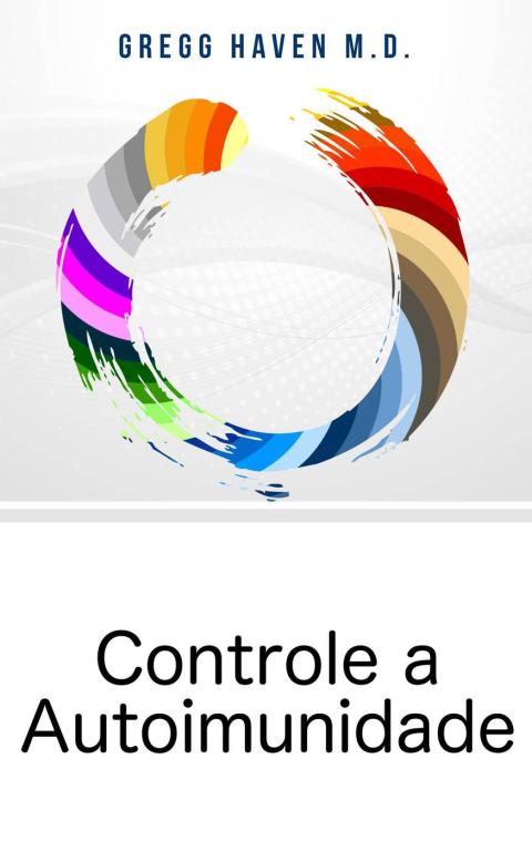 Cover image for book Controle a Autoimunidade