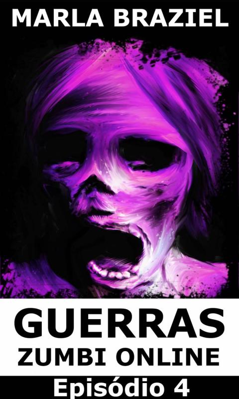 Cover image for book Guerras Zumbi Online: Episódio 4