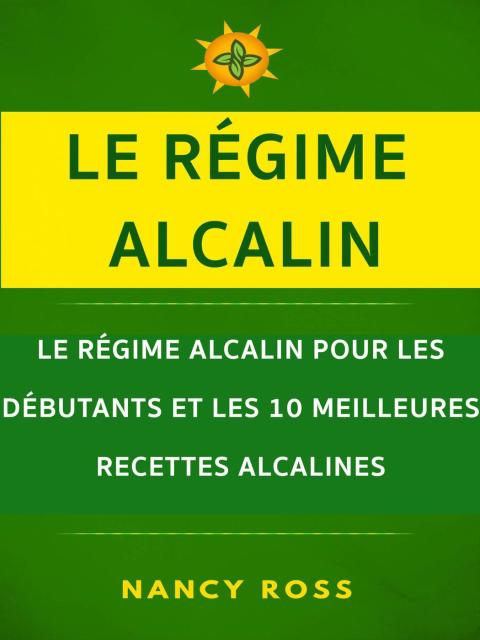Cover image for book Le régime alcalin