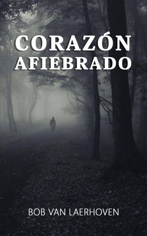 Cover image for book Corazón afiebrado