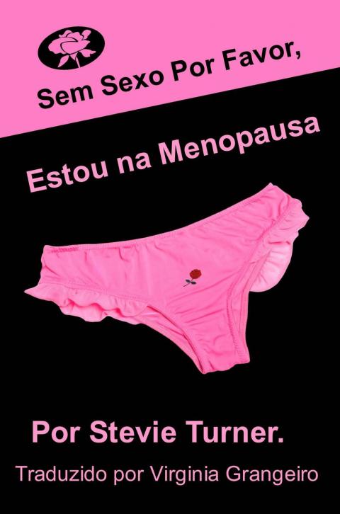 Cover image for book Sem sexo por favor, estou na menopausa!