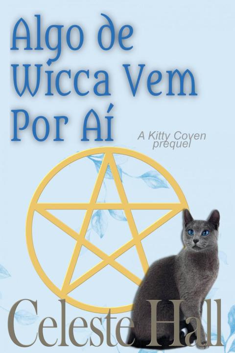 Cover image for book Algo de Wicca Vem Por Aí