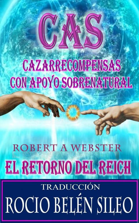 Cover image for book CAS: Cazarrecompensas Con Apoyo Sobrenatural