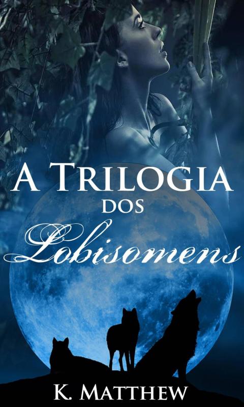 Cover image for book A Trilogia dos Lobisomens
