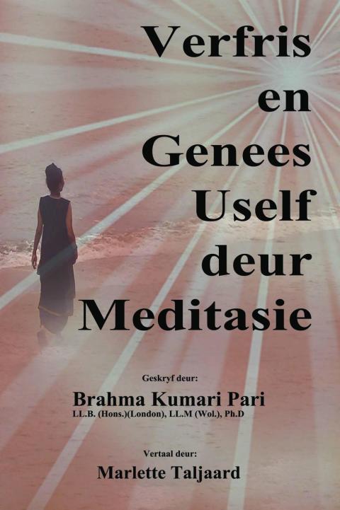Cover image for book Verfris en Genees Uself deur Meditasie
