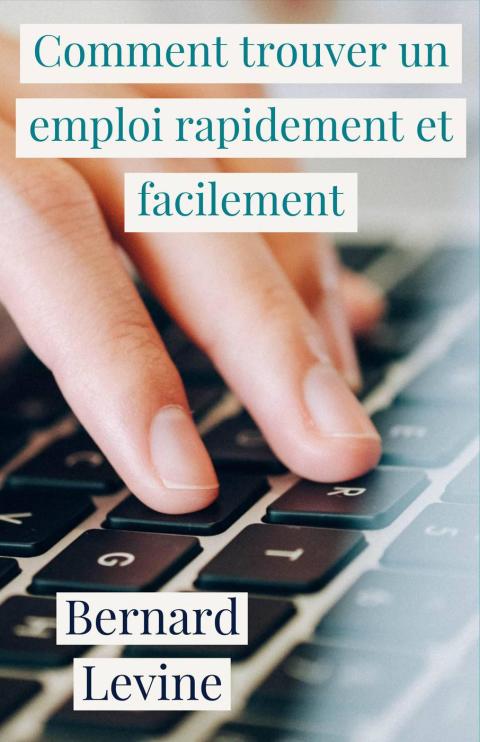 Cover image for book Comment trouver un emploi rapidement et facilement