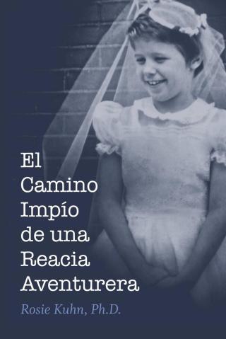 El camino impío de una reacia aventurera