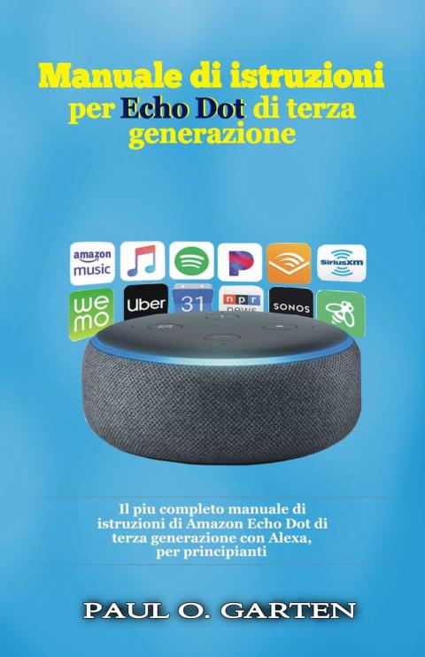 Cover image for book Manuale di istruzioni per Echo Dot di terza generazione