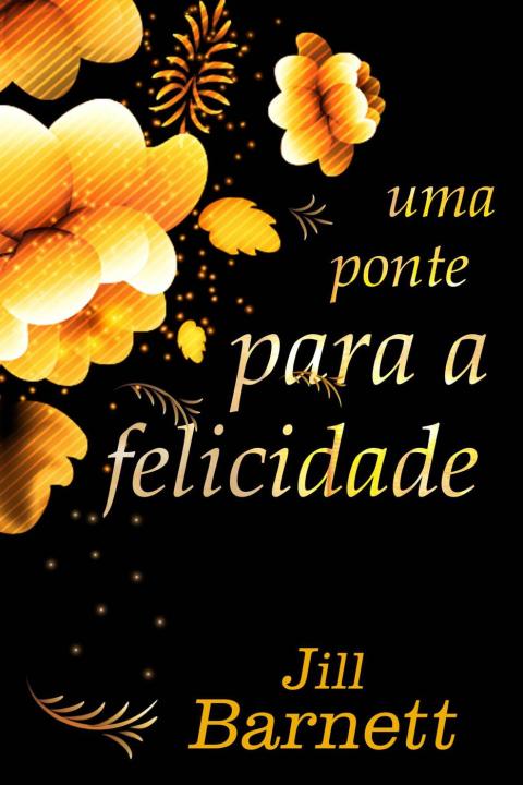 Cover image for book Uma Ponte Para A Felicidade
