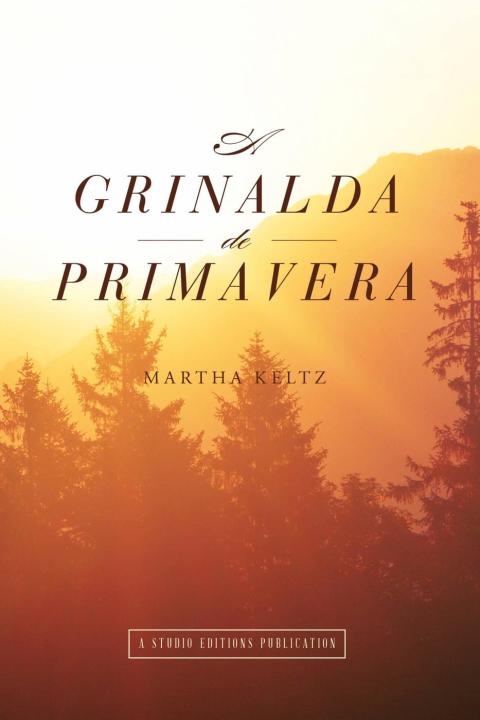 Cover image for book A Grinalda de Primavera