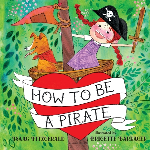 How to Be a Pirate 
