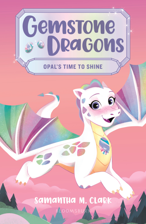 Gemstone Dragons 1: Opal's Time to Shine 