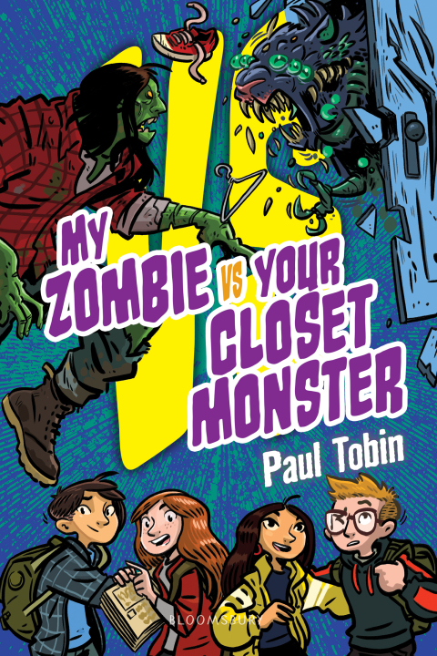 Cover image for book My Zombie Vs. Your Closet Monster