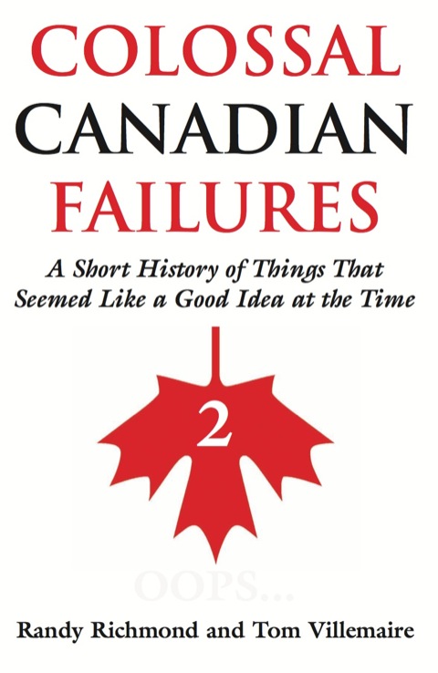 Cover image for book Colossal Canadian Failures 2