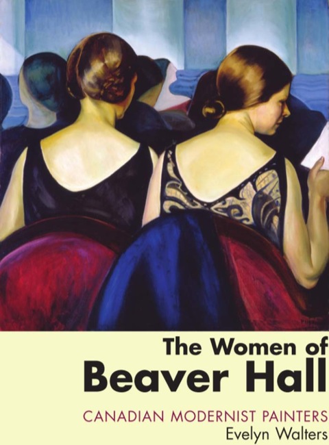 Cover image for book The Women of Beaver Hall