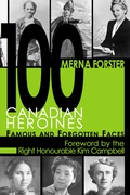 100 Canadian Heroines - Merna Forster